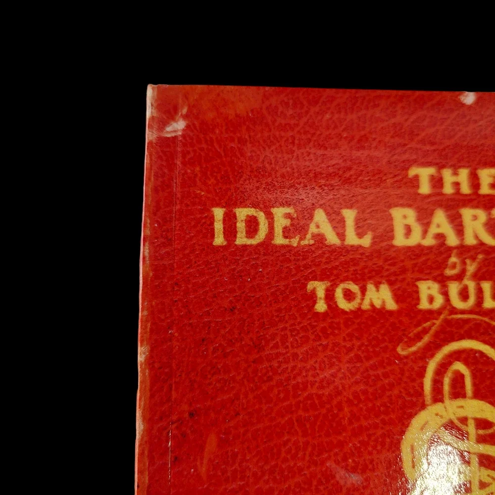 The Ideal Bar Tender by Tom Bullock a 1917 Reprint